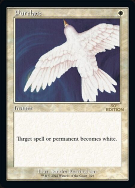 Purelace - Target spell or permanent becomes white. (Mana symbols on that permanent remain unchanged.)
