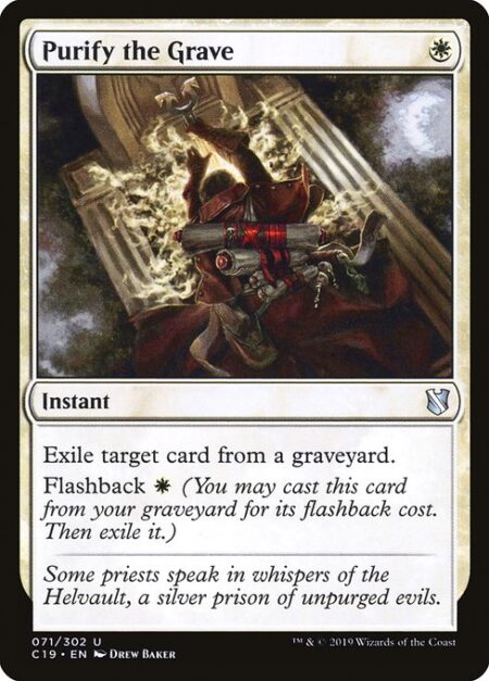 Purify the Grave - Exile target card from a graveyard.