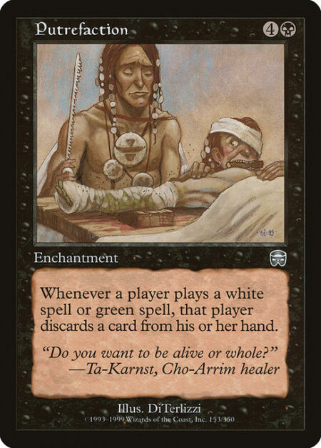 Putrefaction - Whenever a player casts a green or white spell