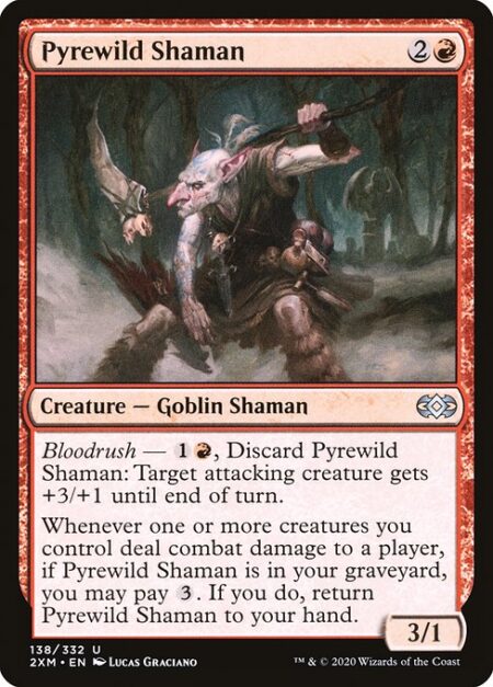 Pyrewild Shaman - Bloodrush — {1}{R}