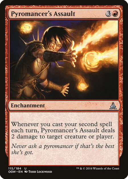 Pyromancer's Assault - Whenever you cast your second spell each turn