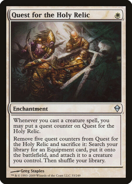 Quest for the Holy Relic - Whenever you cast a creature spell