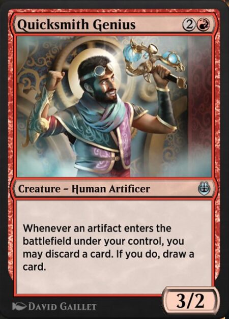 Quicksmith Genius - Whenever an artifact you control enters