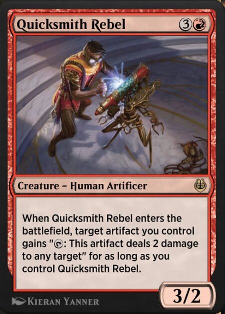 Quicksmith Rebel - When Quicksmith Rebel enters the battlefield