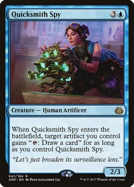 Quicksmith Spy - When Quicksmith Spy enters the battlefield