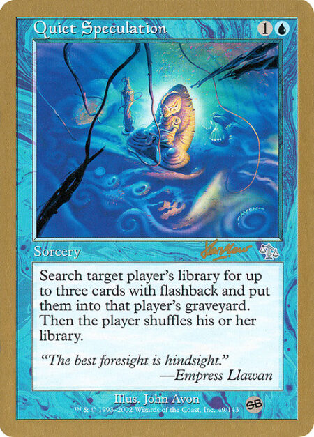 Quiet Speculation - Search target player's library for up to three cards with flashback and put them into that player's graveyard. Then the player shuffles.