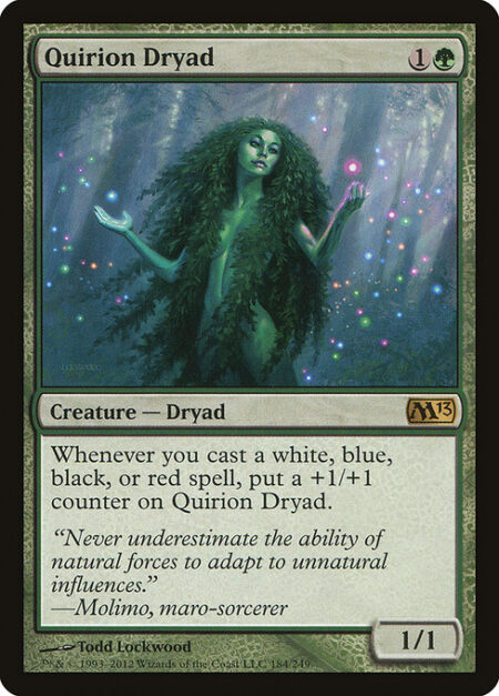 Quirion Dryad - Whenever you cast a spell that's white