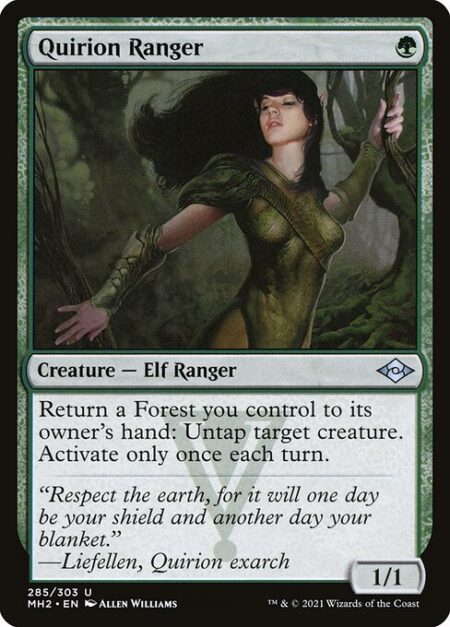 Quirion Ranger - Return a Forest you control to its owner's hand: Untap target creature. Activate only once each turn.