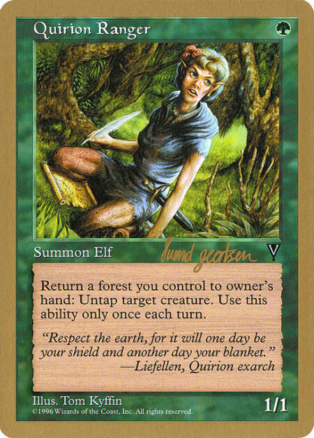 Quirion Ranger - Return a Forest you control to its owner's hand: Untap target creature. Activate only once each turn.