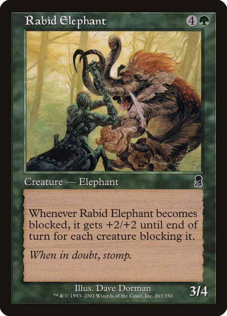 Rabid Elephant - Whenever Rabid Elephant becomes blocked