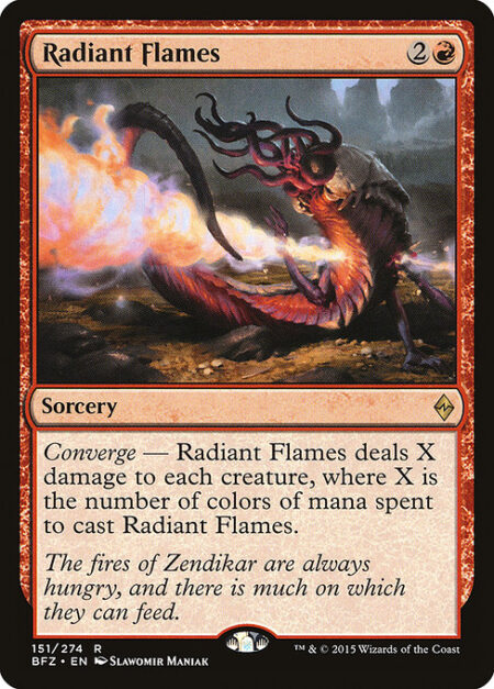 Radiant Flames - Converge — Radiant Flames deals X damage to each creature