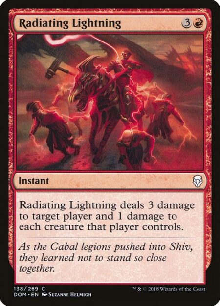 Radiating Lightning - Radiating Lightning deals 3 damage to target player and 1 damage to each creature that player controls.