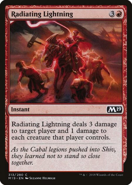 Radiating Lightning - Radiating Lightning deals 3 damage to target player and 1 damage to each creature that player controls.