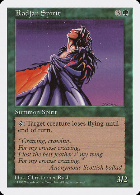 Radjan Spirit - {T}: Target creature loses flying until end of turn.