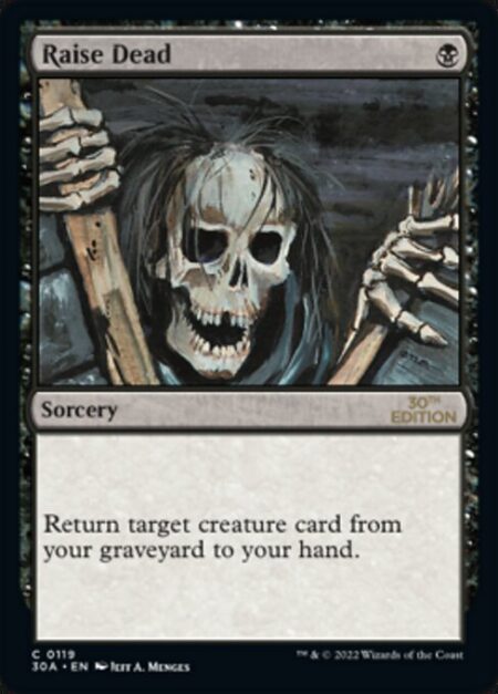 Raise Dead - Return target creature card from your graveyard to your hand.