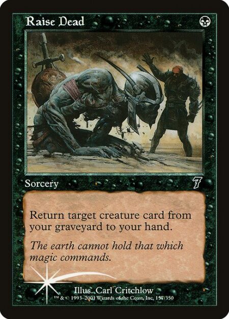 Raise Dead - Return target creature card from your graveyard to your hand.