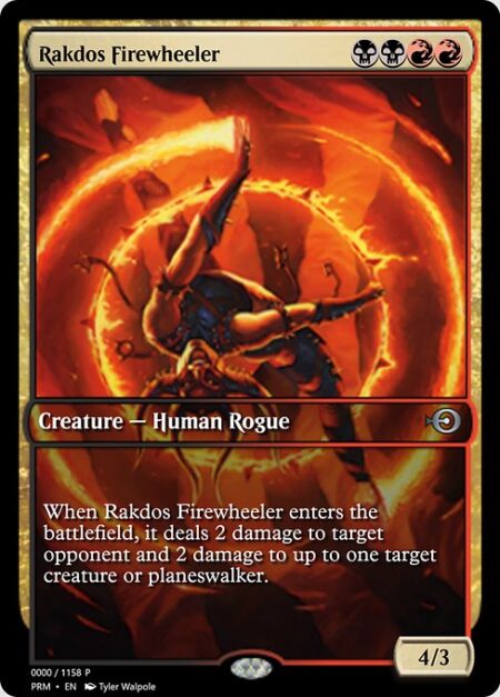 Rakdos Firewheeler - When Rakdos Firewheeler enters the battlefield