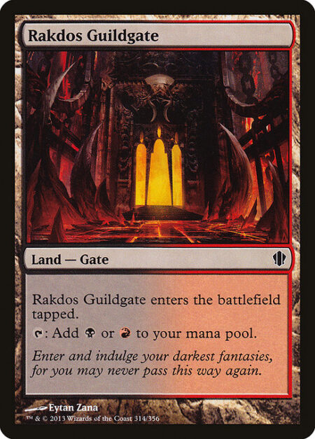 Rakdos Guildgate - Rakdos Guildgate enters the battlefield tapped.