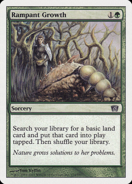 Rampant Growth - Search your library for a basic land card