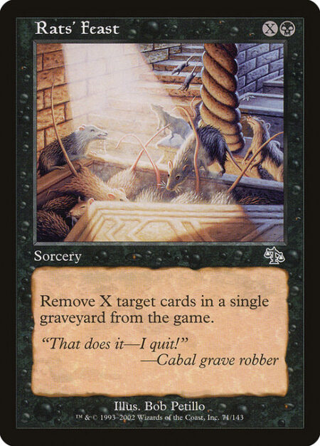 Rats' Feast - Exile X target cards from a single graveyard.