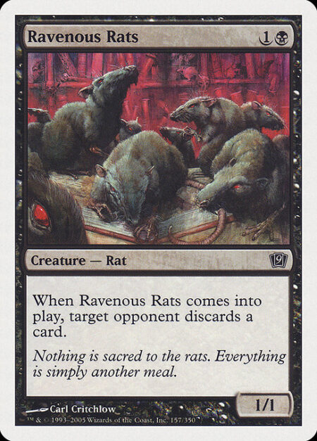 Ravenous Rats - When Ravenous Rats enters the battlefield