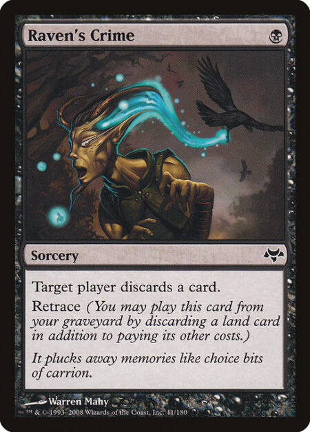 Raven's Crime - Target player discards a card.