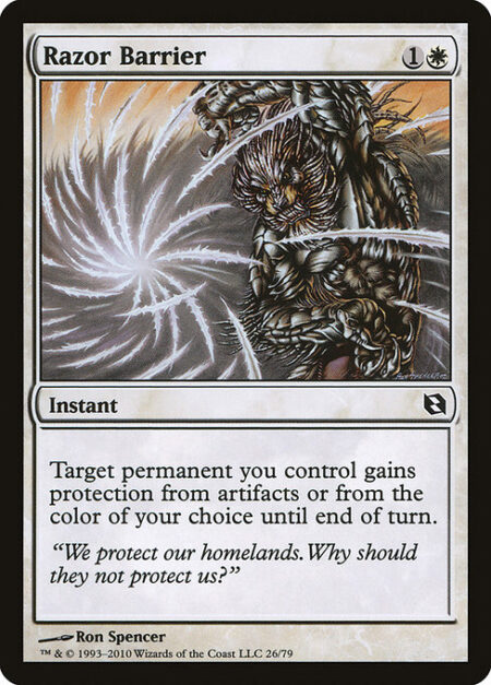 Razor Barrier - Target permanent you control gains protection from artifacts or from the color of your choice until end of turn.