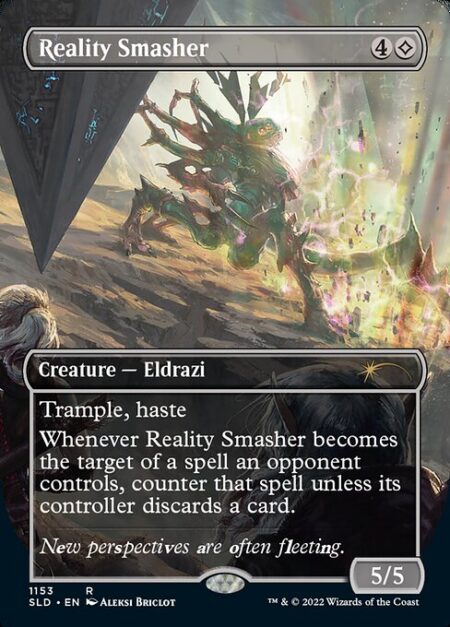 Reality Smasher - ({C} represents colorless mana.)