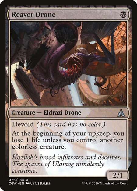 Reaver Drone - Devoid (This card has no color.)