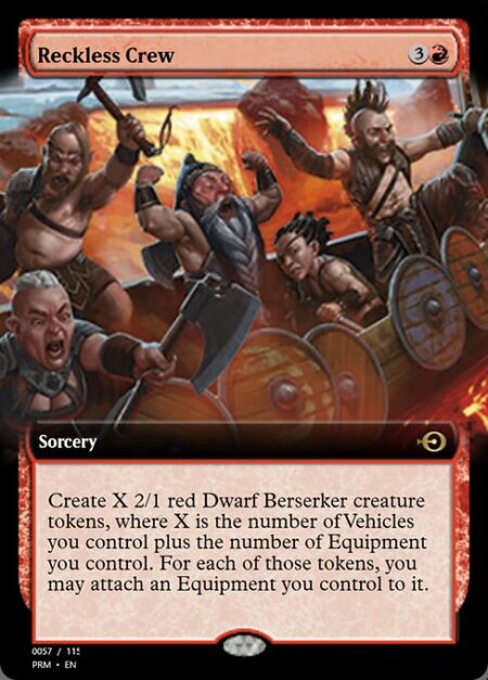 Reckless Crew - Create X 2/1 red Dwarf Berserker creature tokens