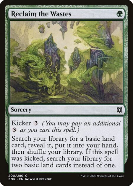 Reclaim the Wastes - Kicker {3} (You may pay an additional {3} as you cast this spell.)