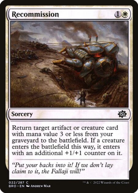 Recommission - Return target artifact or creature card with mana value 3 or less from your graveyard to the battlefield. If a creature enters the battlefield this way