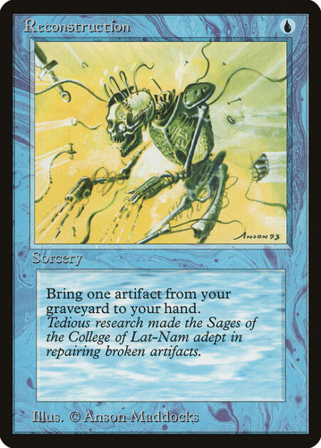 Reconstruction - Return target artifact card from your graveyard to your hand.