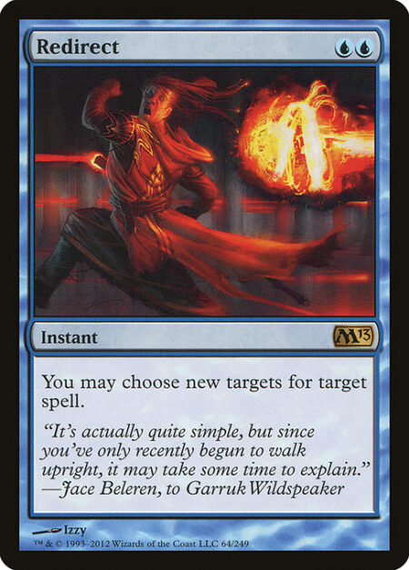 Redirect - You may choose new targets for target spell.