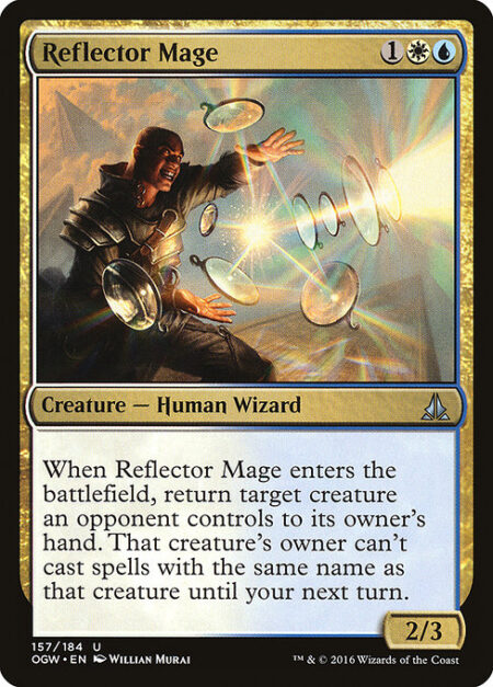 Reflector Mage - When Reflector Mage enters the battlefield