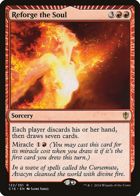 Reforge the Soul - Each player discards their hand