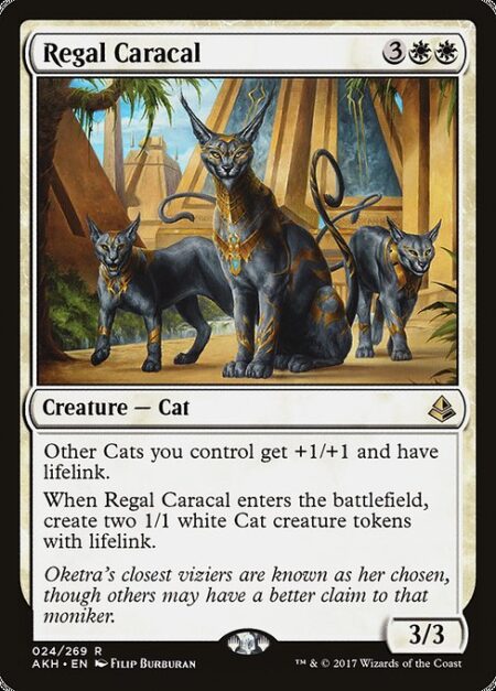 Regal Caracal - Other Cats you control get +1/+1 and have lifelink.