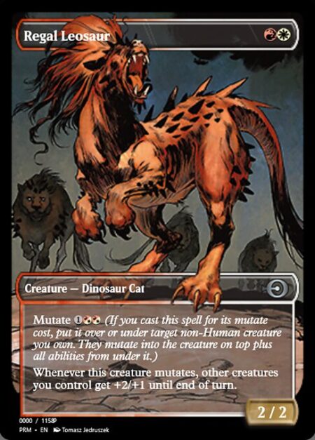 Regal Leosaur - Mutate {1}{R/W}{R/W} (If you cast this spell for its mutate cost