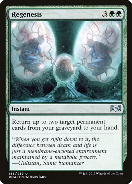 Regenesis - Return up to two target permanent cards from your graveyard to your hand.