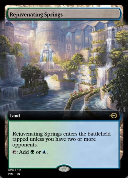 Rejuvenating Springs - Rejuvenating Springs enters the battlefield tapped unless you have two or more opponents.