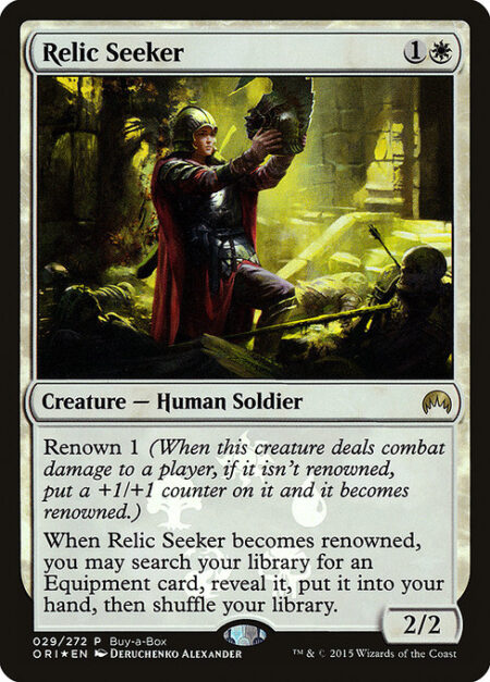 Relic Seeker - Renown 1 (When this creature deals combat damage to a player