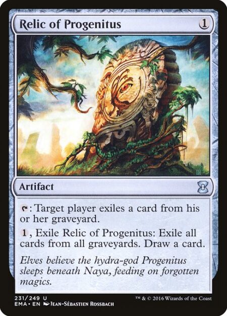 Relic of Progenitus - {T}: Target player exiles a card from their graveyard.