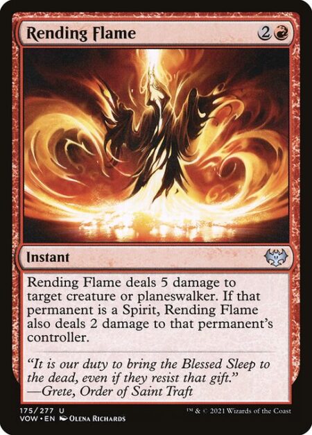 Rending Flame - Rending Flame deals 5 damage to target creature or planeswalker. If that permanent is a Spirit