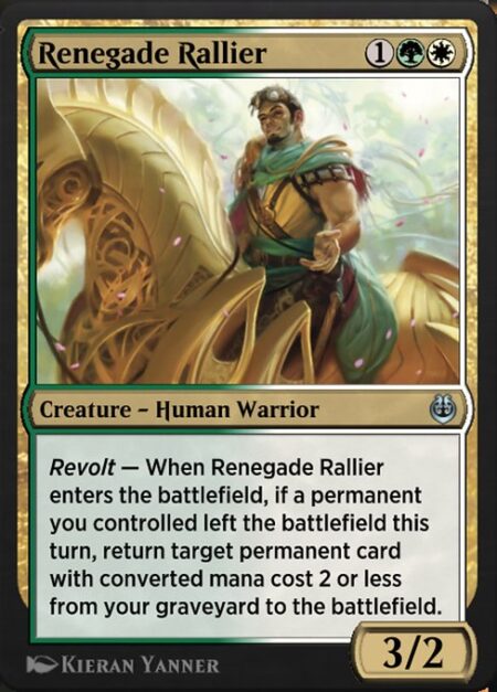 Renegade Rallier - Revolt — When Renegade Rallier enters the battlefield