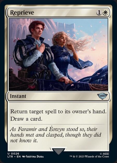 Reprieve - Return target spell to its owner's hand.