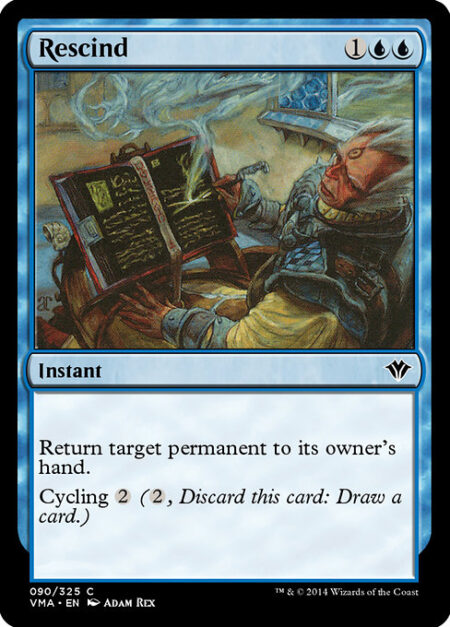 Rescind - Return target permanent to its owner's hand.