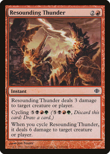 Resounding Thunder - Resounding Thunder deals 3 damage to any target.