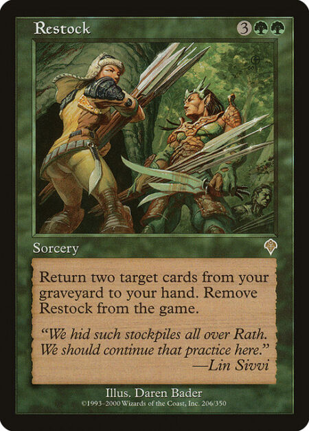 Restock - Return two target cards from your graveyard to your hand. Exile Restock.