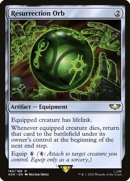 Resurrection Orb - Equipped creature has lifelink.