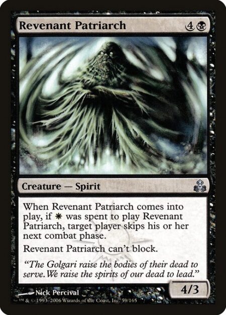 Revenant Patriarch - When Revenant Patriarch enters the battlefield